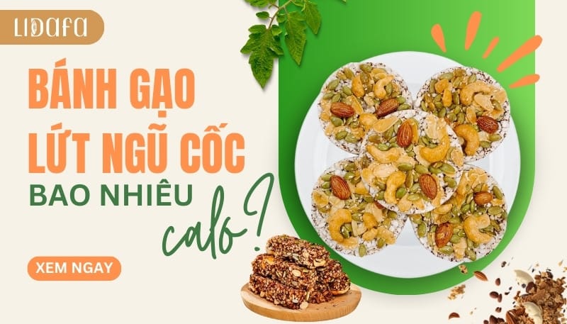 bánh gạo lứt ngũ cốc bao nhiêu calo